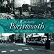 War-Torn Portsmouth: Then, After and Now